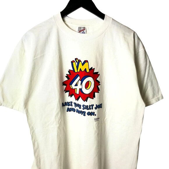 Vintage I'm 40 Silly Joke T Shirt Adult White XL Large Graphic Tee USA - Picture 2 of 11